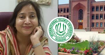 بین الاقوامی اسلامی یونیورسٹی اسلام آباد کو پہلی مرتبہ خاتون ریکٹر کا عہدہ مل گیا۔