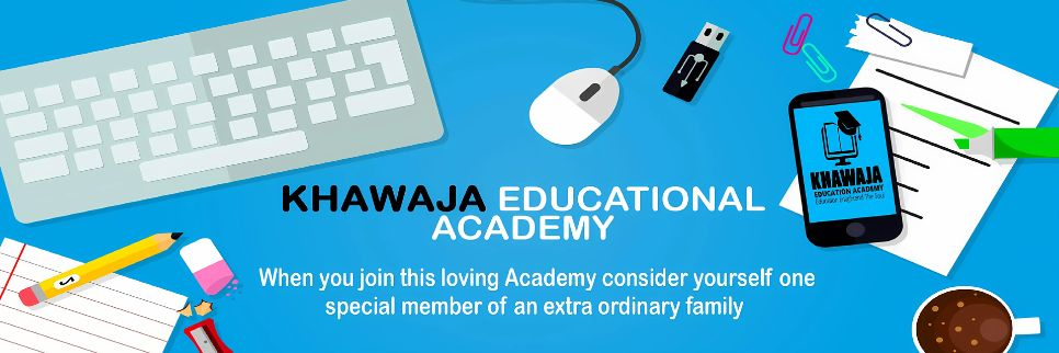 Khawaja Educational Academy